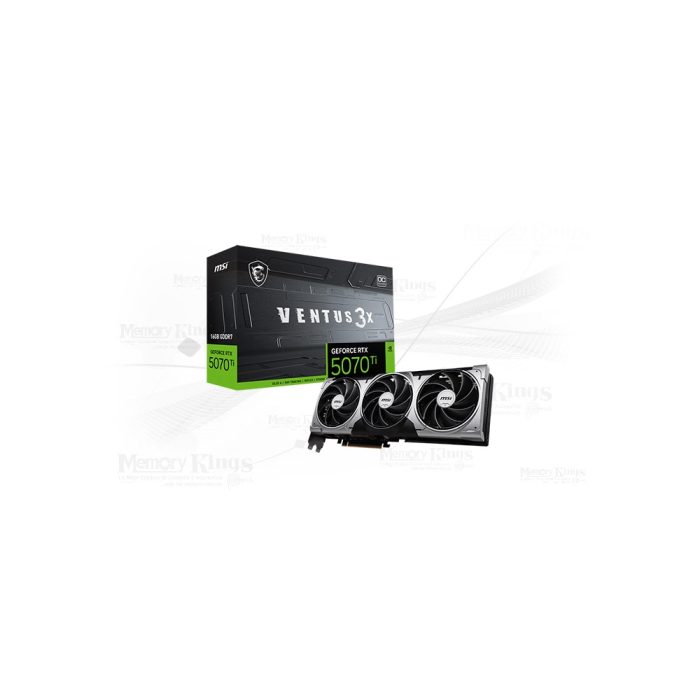GEFORCE RTX 5070 Ti 16GB 256 bit MSI VENTUS 3X OC EDITION
