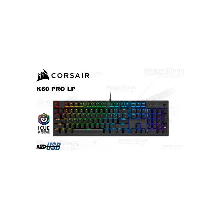 TECLADO Gaming CORSAIR K60 RGB PRO LOW PROFILE