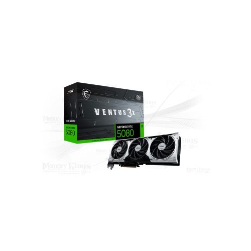 GEFORCE RTX 5080 16GB 256 bit MSI VENTUS 3X OC PLUS